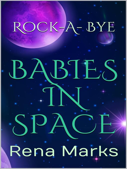 Cover image for Rock-A-Bye Babies In Space